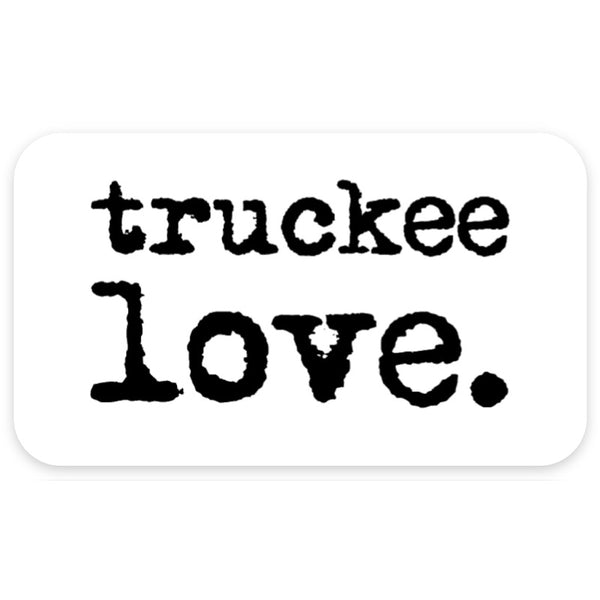 truckee love. magnet