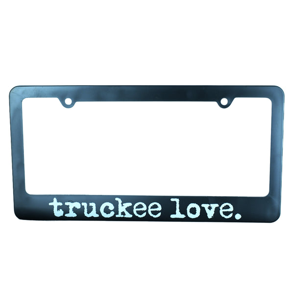 truckee love. license plate frame